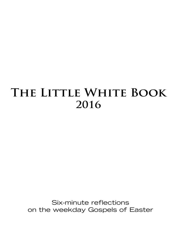The Little White Book for Easter 2016