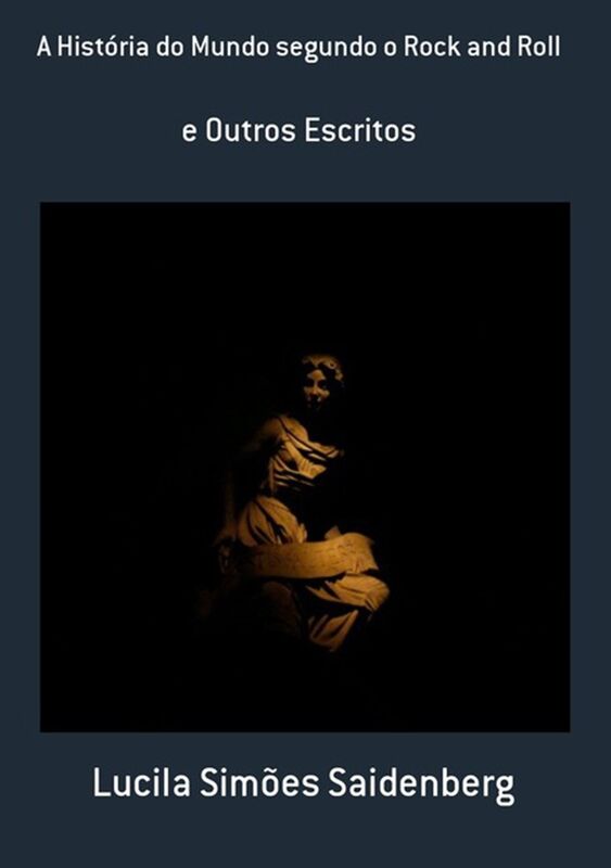 A Historia Do Mundo Segundo O Rock And Roll