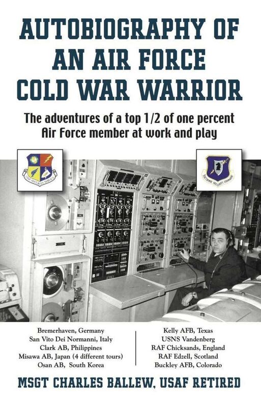 Autobiography of an Air Force Cold War Warrior
