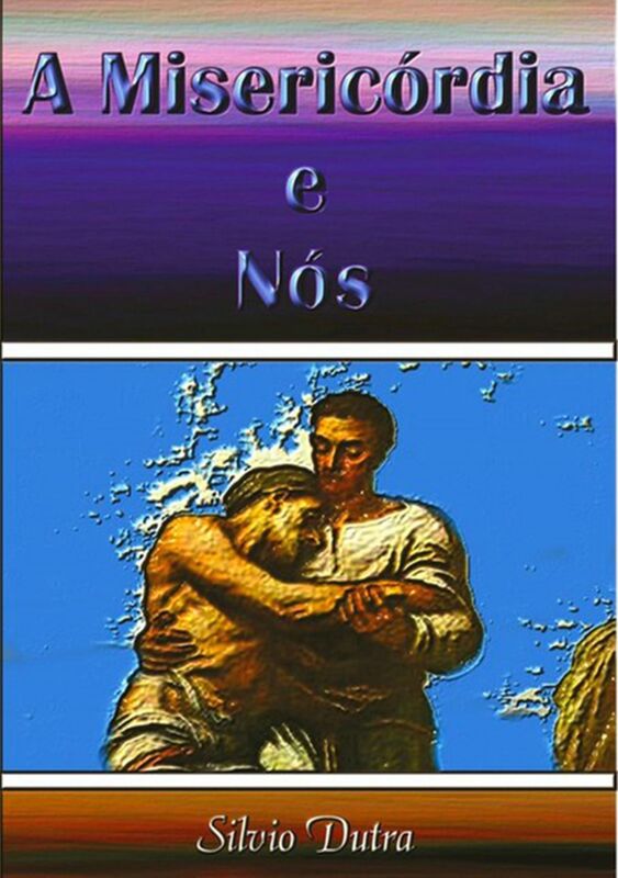 A Misericordia E Nos