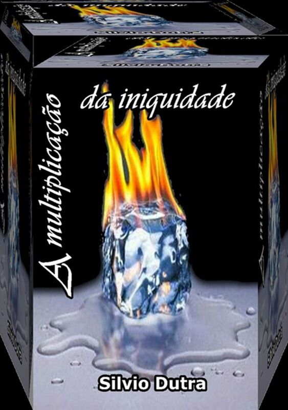 A Multiplicacao Da Iniquidade