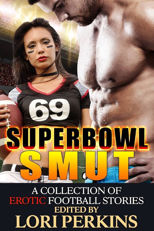 Super Bowl Smut - A Collection of Erotic Football Stories