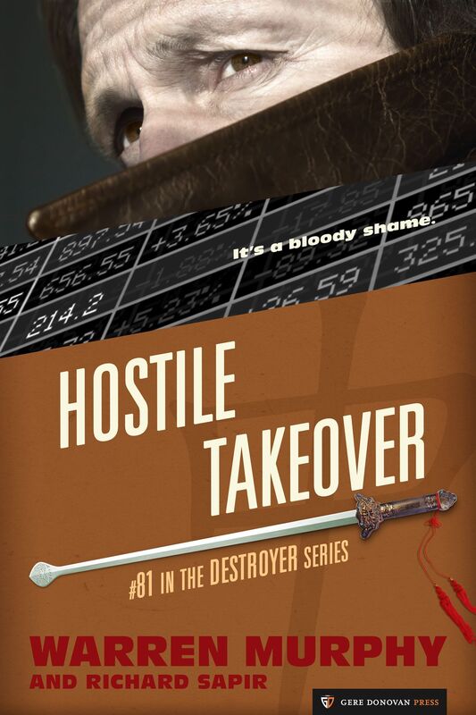 Hostile Takeover (The Destroyer #81)