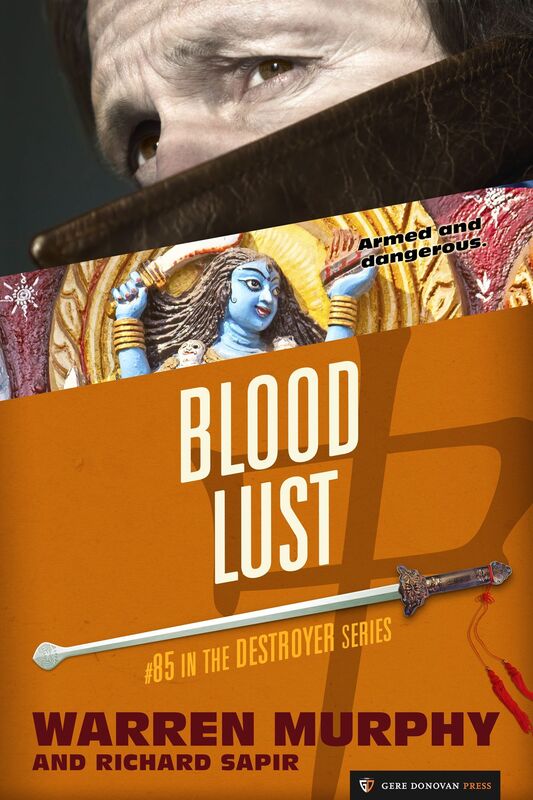 Blood Lust (The Destroyer #85)