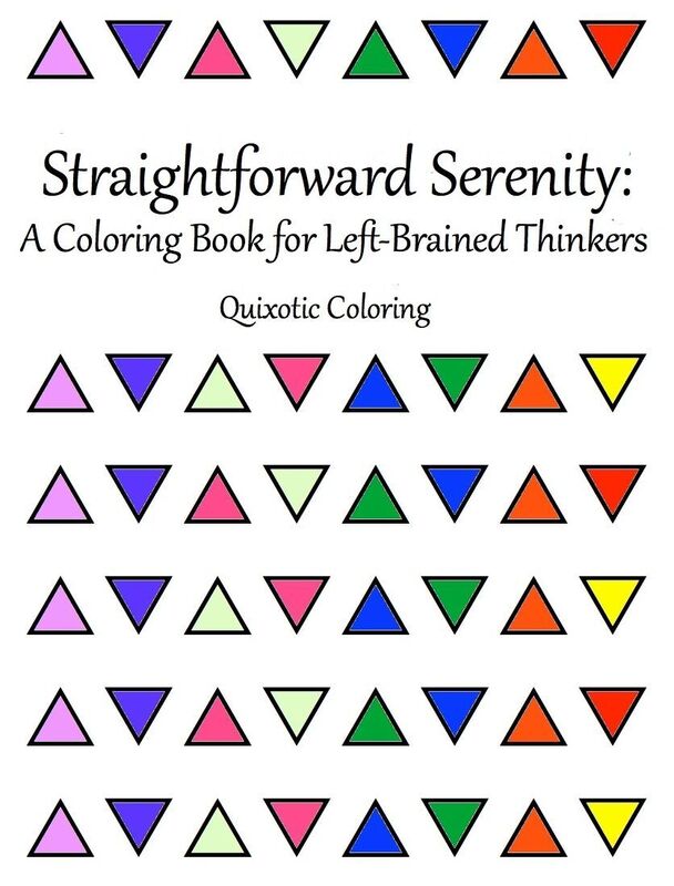 Straightforward Serenity: A Coloring Book for Left-Brained Thinkers