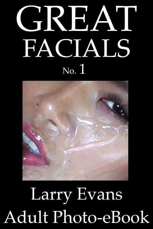 Great Facials, No. 1 (Uncensored)