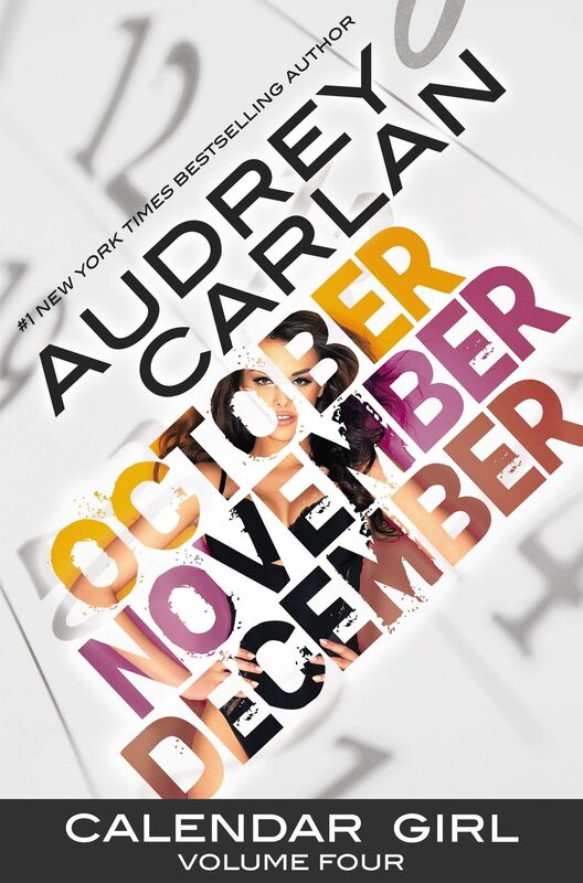 Calendar Girl, Volume Four: October, November, December