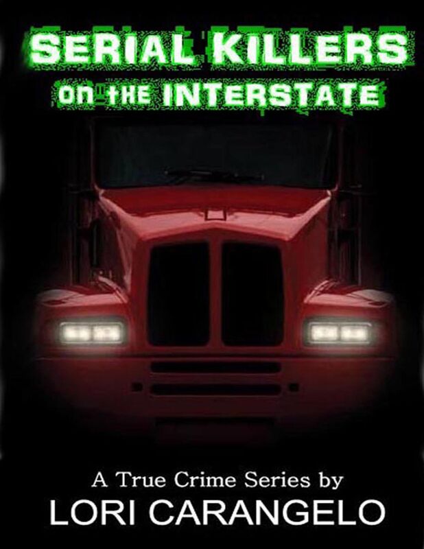 SERIAL KILLERS ON THE INTERSTATE