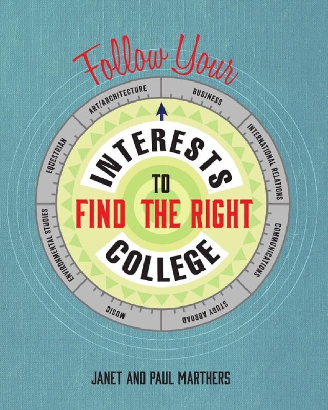 Follow Your Interests to Find the Right College