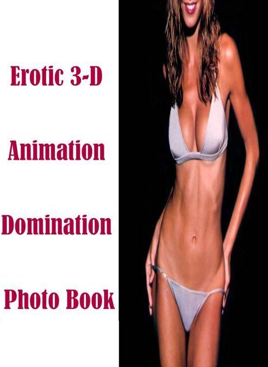 Sex: Penis Goes to Paris Very Big Surprise Sex Erotic 3-D Animation Domination Photo Book ( sex, porn, fetish, bondage, oral, anal, ebony, hentai, domination, erotic photography, erotic sex stories, adult, xxx, shemale, voyeur, erotic, blowjob )