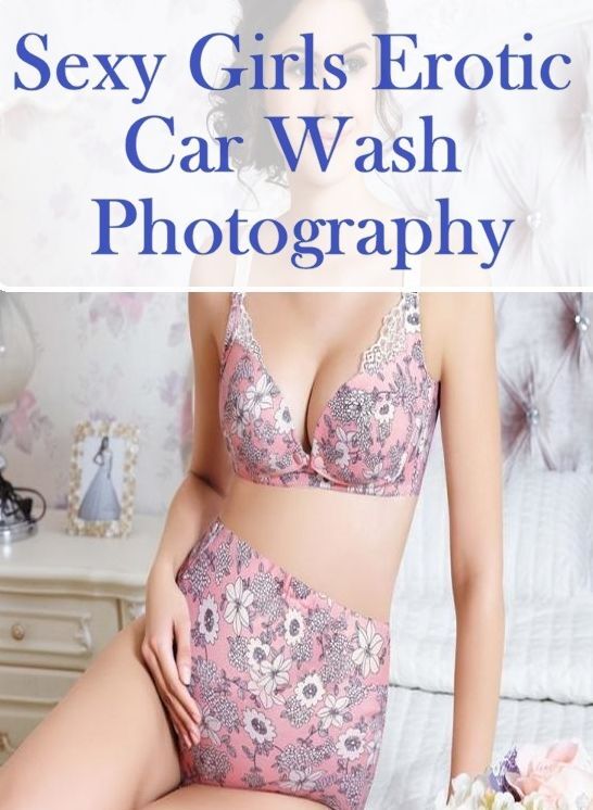 Erotica Book: Shenanigans! Interracial Hardcore Sexy Girls Erotic Car Wash Photography ( sex, porn, fetish, bondage, oral, anal, ebony, hentai, domination, erotic photography, erotic sex stories, adult, xxx, shemale, voyeur, erotic, blowjob )