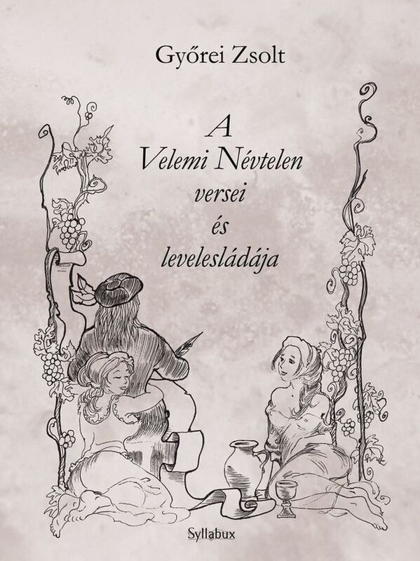 A Velemi Nevtelen versei es levelesladaja