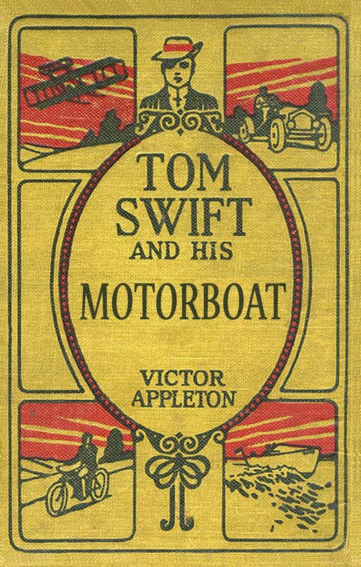 02-Tom Swift and His Motorboat