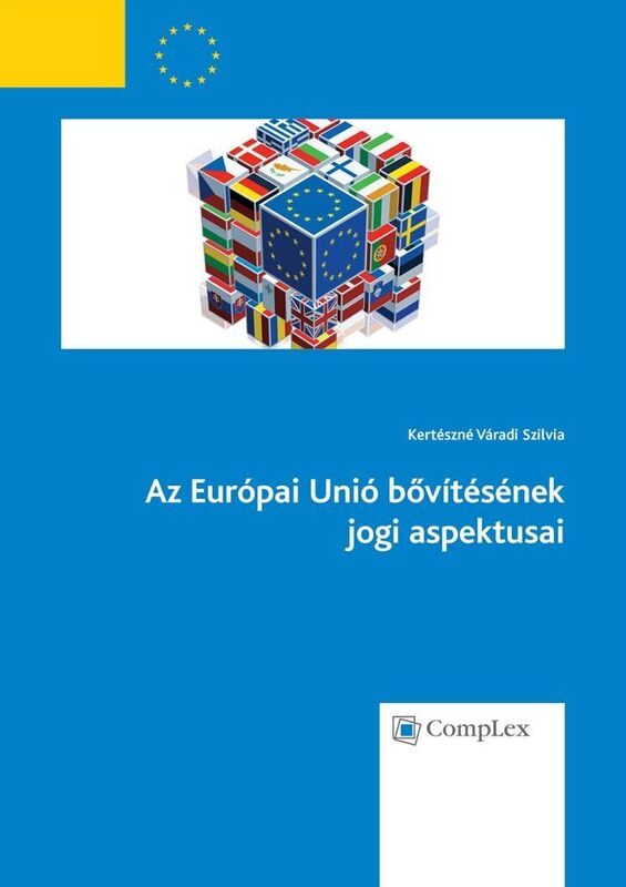 Az Europai Unio bovitesenek jogi aspektusai