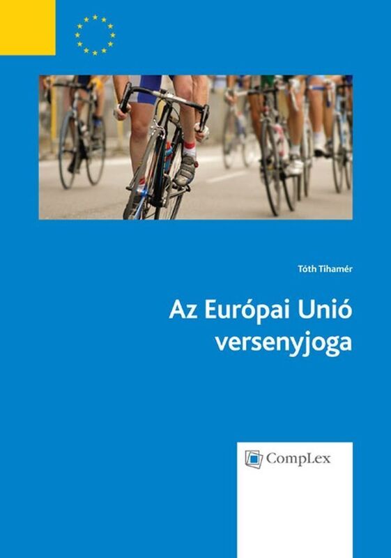 Az Europai Unio versenyjoga (atdolgozas 2013)