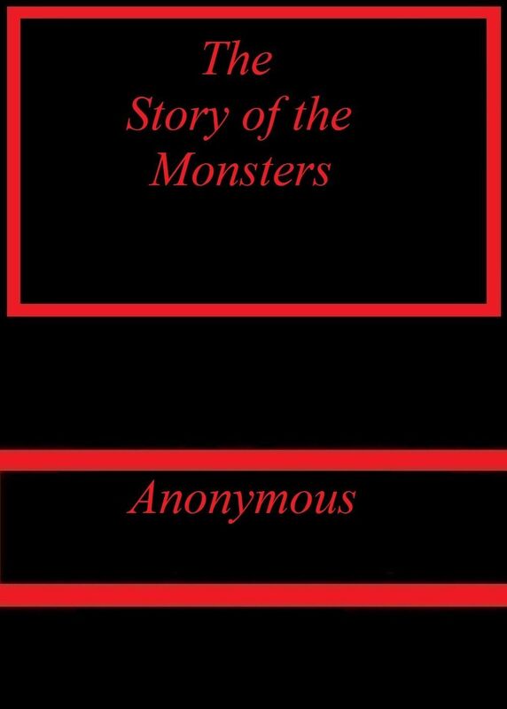 The Story of the Monsters