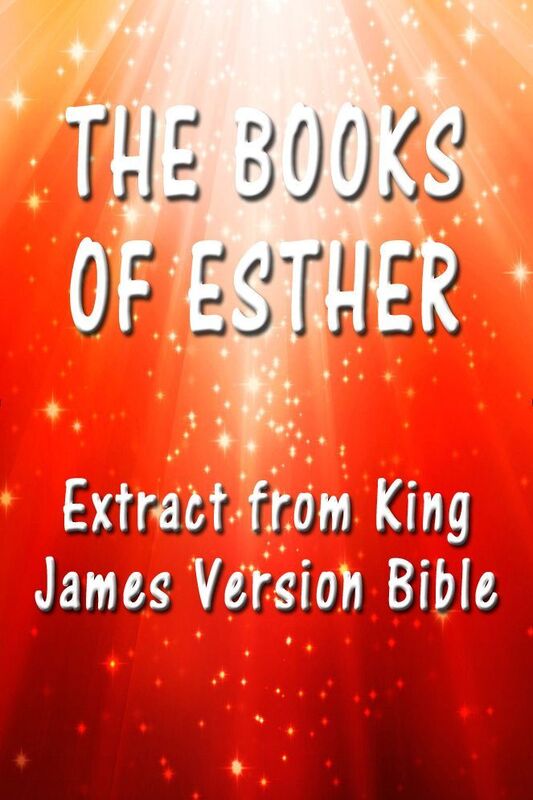 The Book of Esther: Extract from King James Version Bible