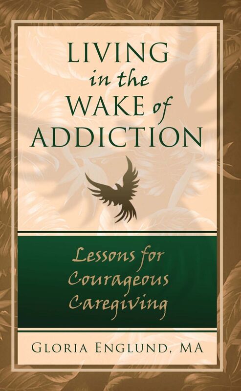 Living in the Wake of Addiction: Lessons for Courageous Caregiving