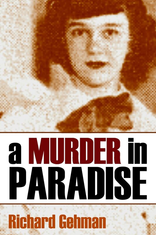 A Murder in Paradise (Expanded, Annotated)