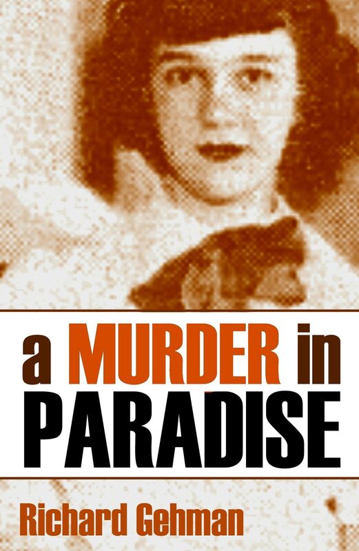 A Murder in Paradise (Expanded, Annotated)