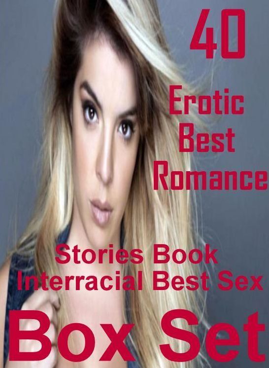 Domination: 40 Erotic Best Romance Stories Book Interracial Best Sex Box Set ( sex, porn, fetish, bondage, oral, anal, ebony, domination, erotic sex stories, adult, xxx, shemale, voyeur, erotic, blowjob )