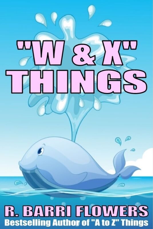"W & X" Things (A Children's Picture Book) (A to Z Things Series, Book 23)