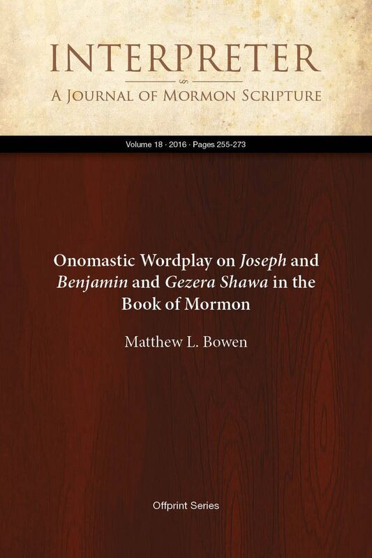 Onomastic Wordplay on Joseph and Benjamin and Gezera Shawa in the Book of Mormon