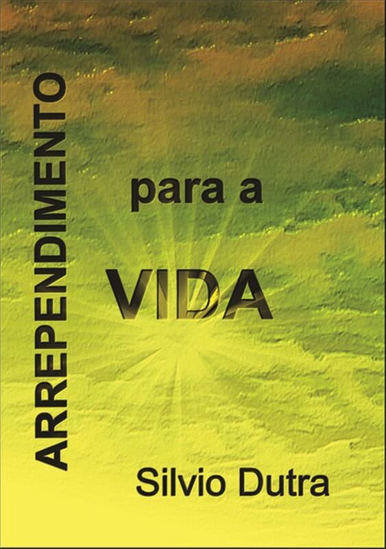 Arrependimento Para A Vida