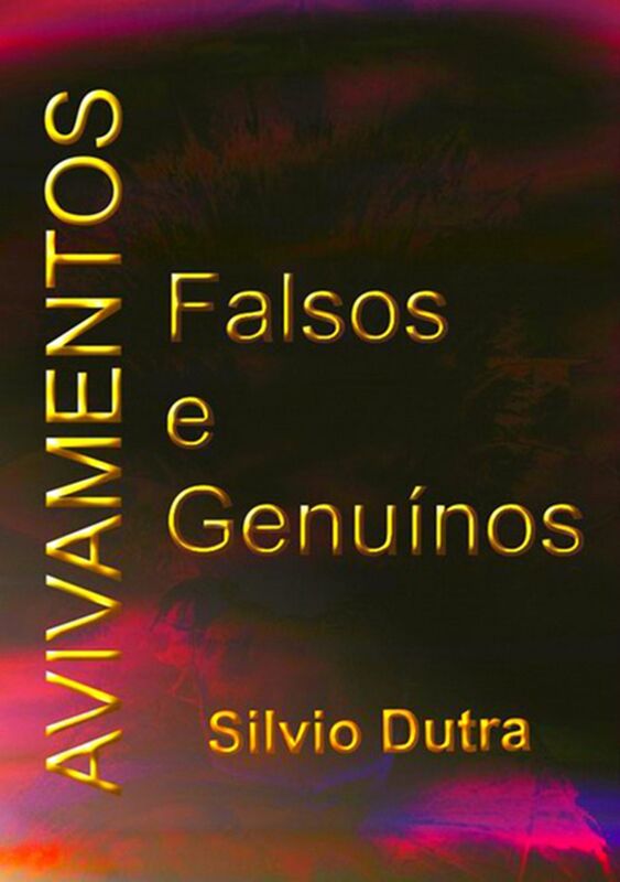 Avivamentos Falsos E Genuinos