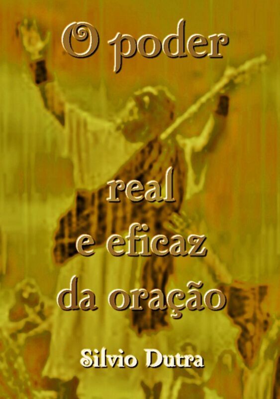 O Poder Real E Eficaz Da Oracao