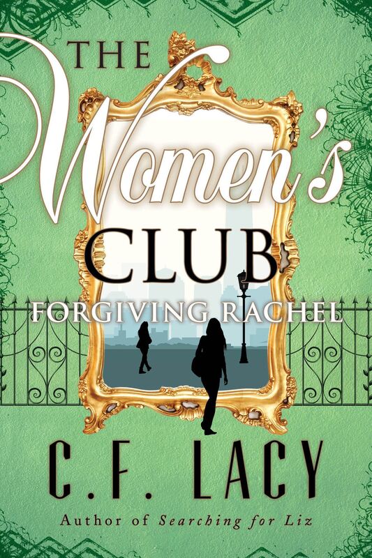 The Women's Club: Forgiving Rachel