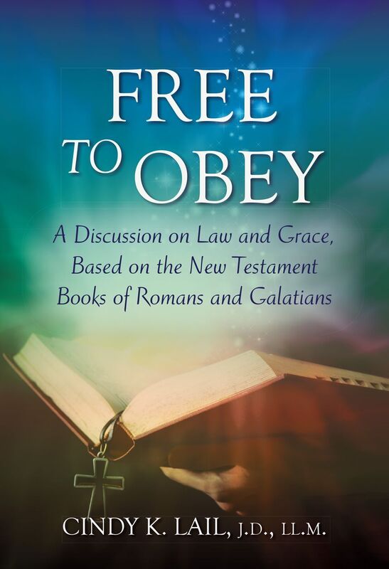FREE TO OBEY: A Discussion on Law and Grace, Based on the New Testament Books of Romans and Galatians