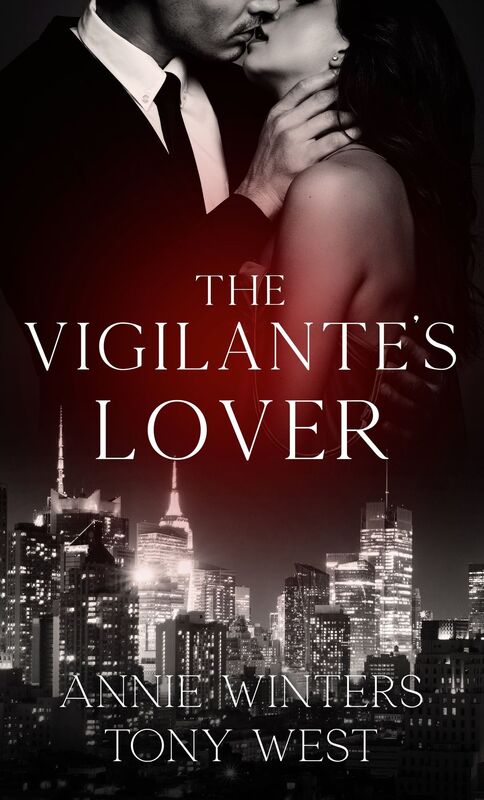 The Vigilante's Lover: The Complete Boxed Set