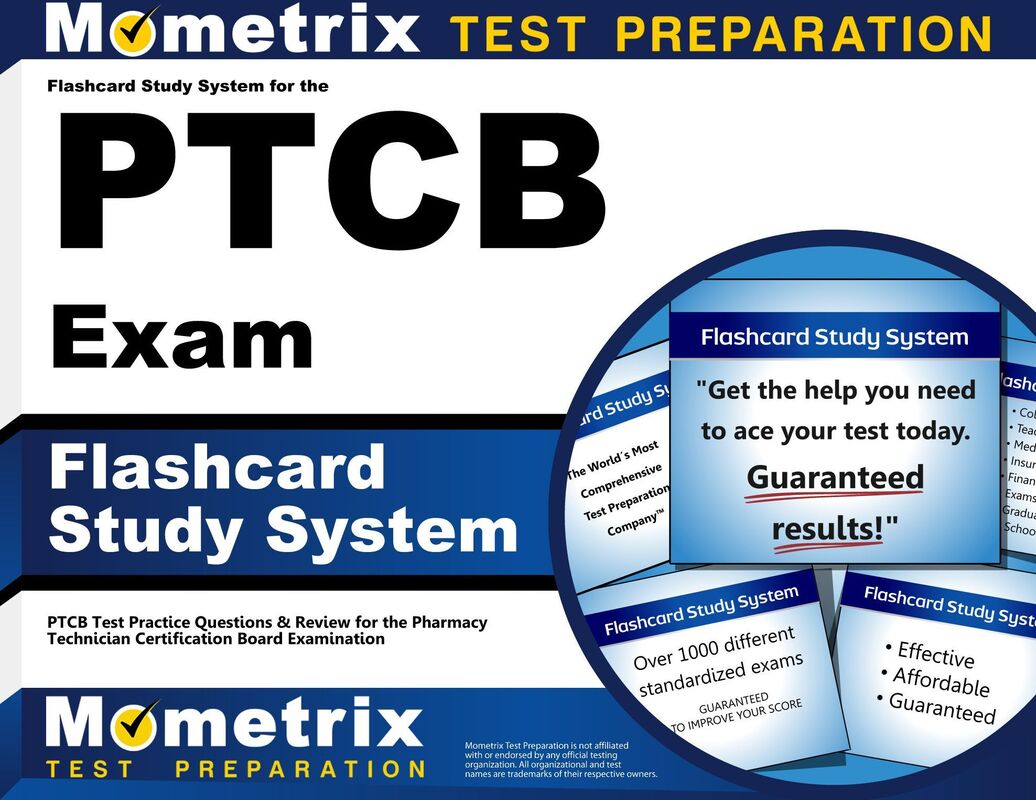 Flashcard Study System for the PTCB Exam: PTCB Test Practice Questions & Review for the Pharmacy Technician Certification Board Examination