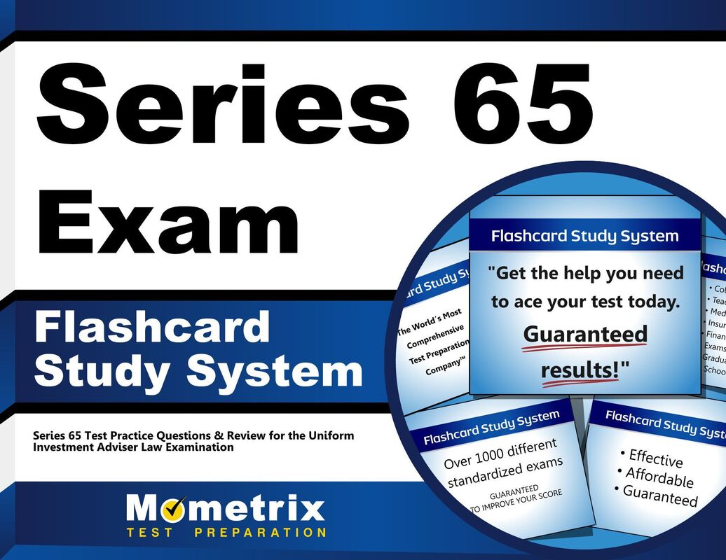 Series 65 Exam Flashcard Study System: Series 65 Test Practice Questions & Review for the Uniform Investment Adviser Law Examination