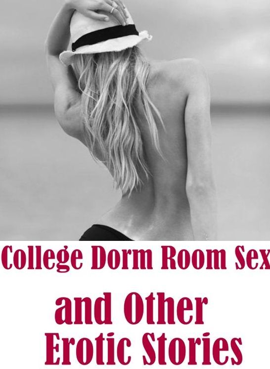 Adult Sex: Lessons in a Porn Mardi Gras Fuck Fest College Dorm Room Sex and Other Erotic Stories ( sex, porn, fetish, bondage, oral, anal, ebony, hentai, domination, erotic photography, erotic sex stories, adult, xxx, shemale, voyeur, erotic, blowjob )