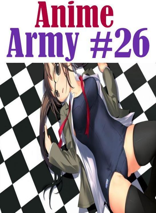 Teen: Euphoria Erotica And Extreme Erotic XXX Anime Army #26 ( sex, porn, fetish, bondage, oral, anal, ebony, hentai, domination, erotic photography, erotic sex stories, adult, xxx, shemale, voyeur, erotic, blowjob )