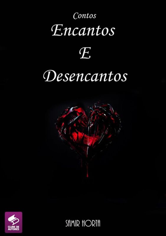 Contos Encantos E Desencantos