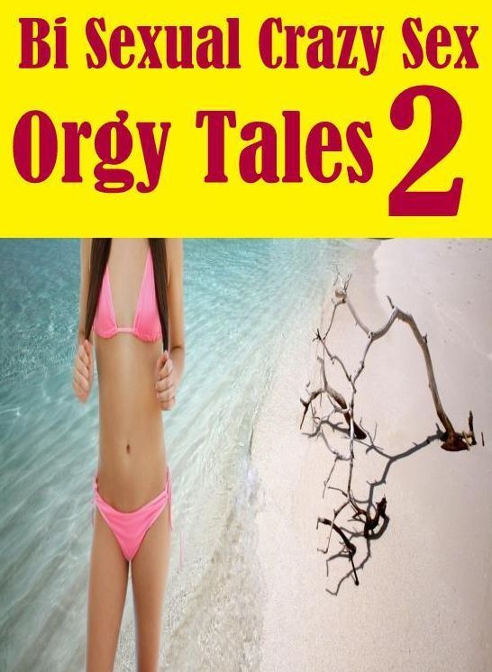 Romance Photography Book: Fetish Sex and Bondage Erotica Bi Sexual Crazy Sex Orgy Tales 2 ( sex, porn, fetish, bondage, oral, anal, ebony, hentai, domination, erotic photography, erotic sex stories, adult, xxx, shemale, voyeur, erotic, blowjob )