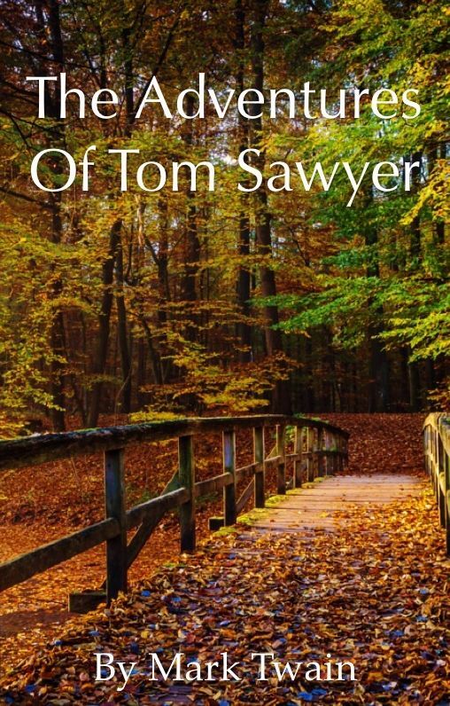 The Adventures of Tom Sawyer