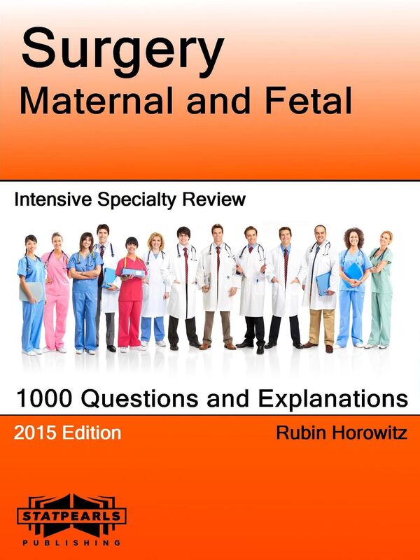 Surgery Maternal and Fetal Intensive Specialty Review