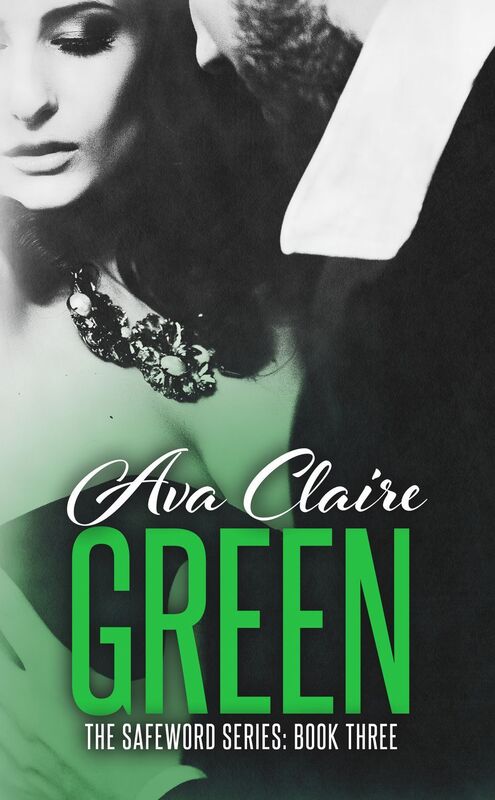 Green (The Safeword Series: Book Three)