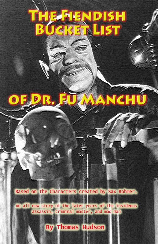The Fiendish Bucket List of Dr. Fu Manchu