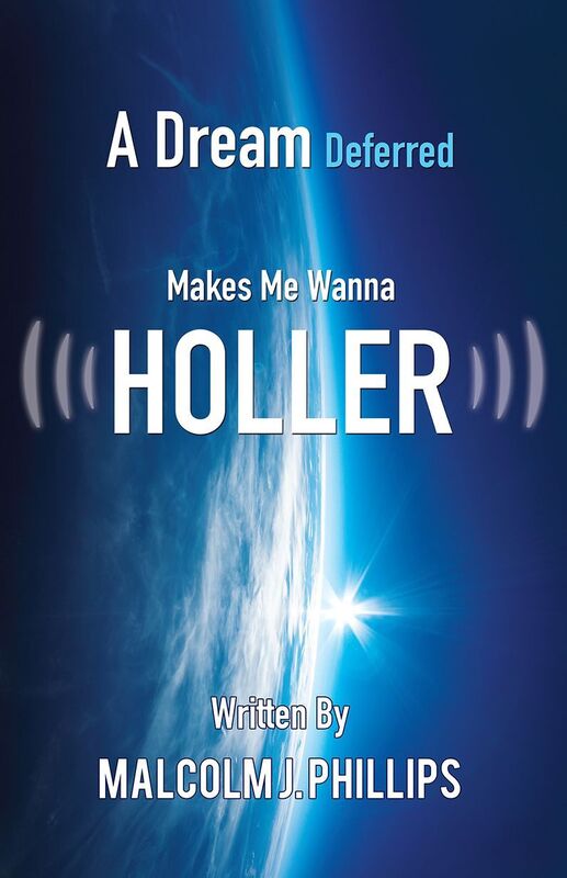 A Dream Deferred Makes Me Wanna Holler