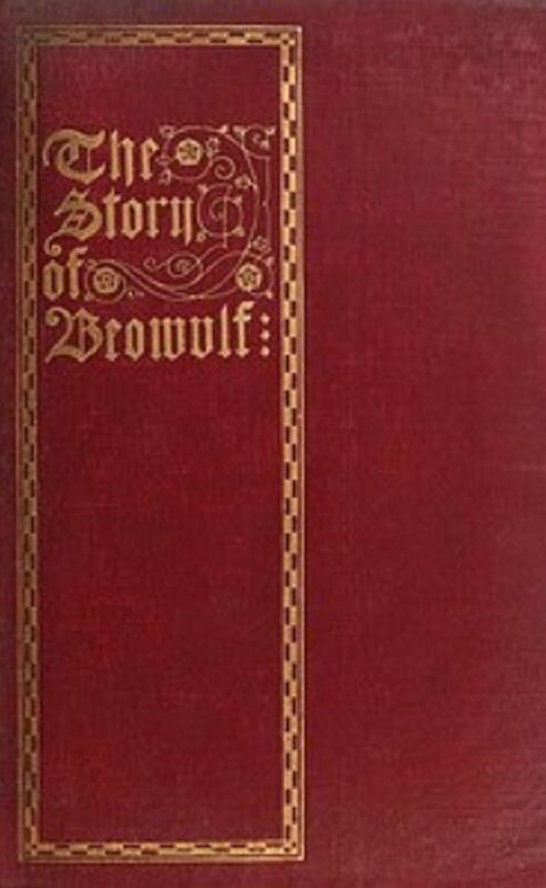 The Story of Beowulf (Illustrated)