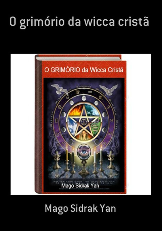 O Grimorio Da Wicca Crista