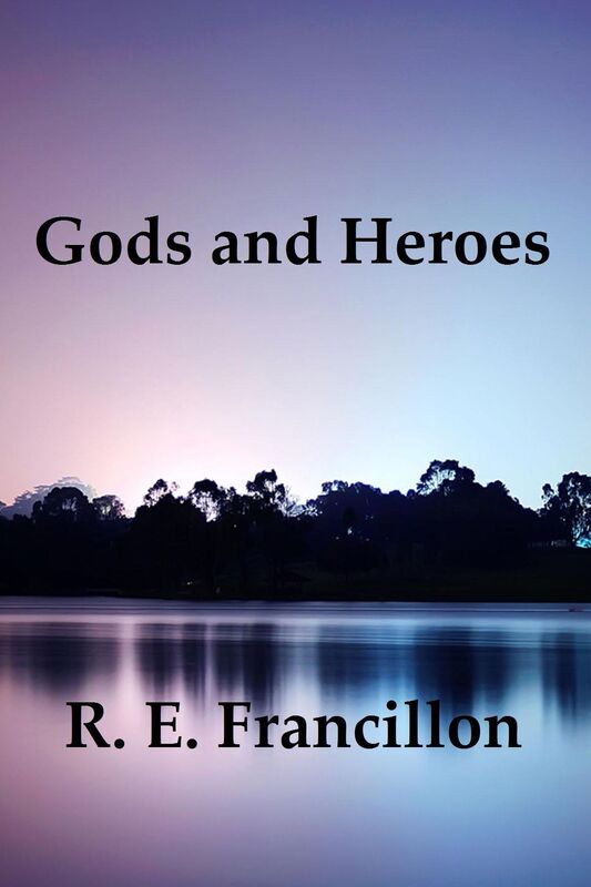 Gods and Heroes, or, The Kingdom of Jupiter