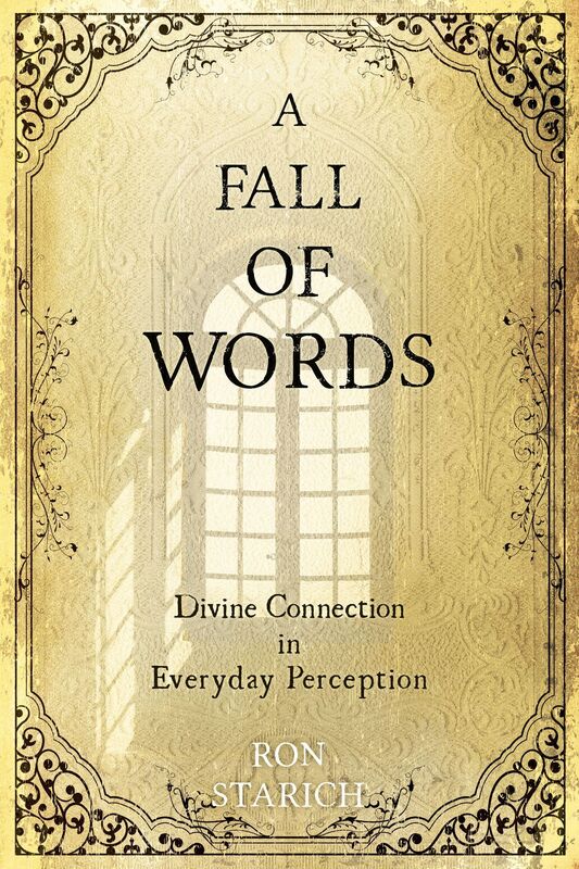 A Fall of Words: Divine Connection in Everyday Perception