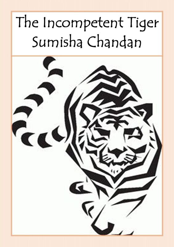 The Incompetent Tiger