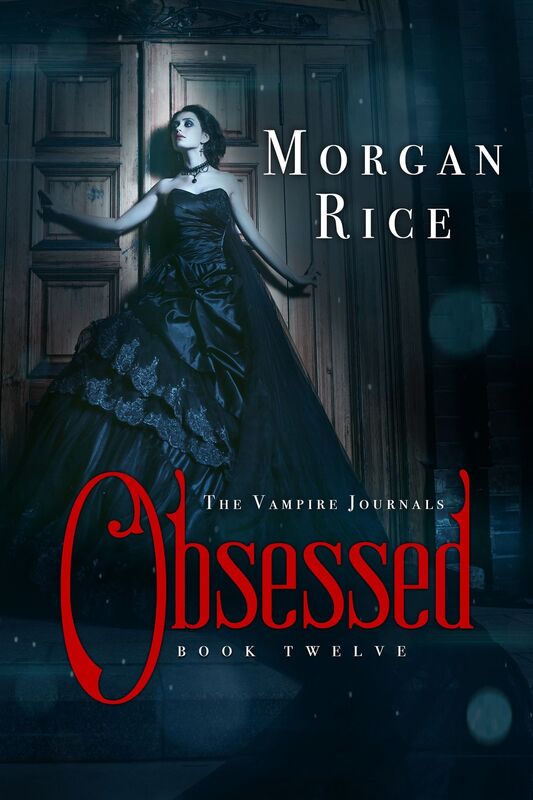 Obsessed (Book #12 in the Vampire Journals)